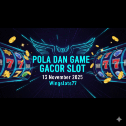 Update pola dan game slot gacor 13 November 2025 dari Wingslots77. Informasi singkat, jelas, dan akurat untuk pemain yang ingin bermain lebih cerdas.