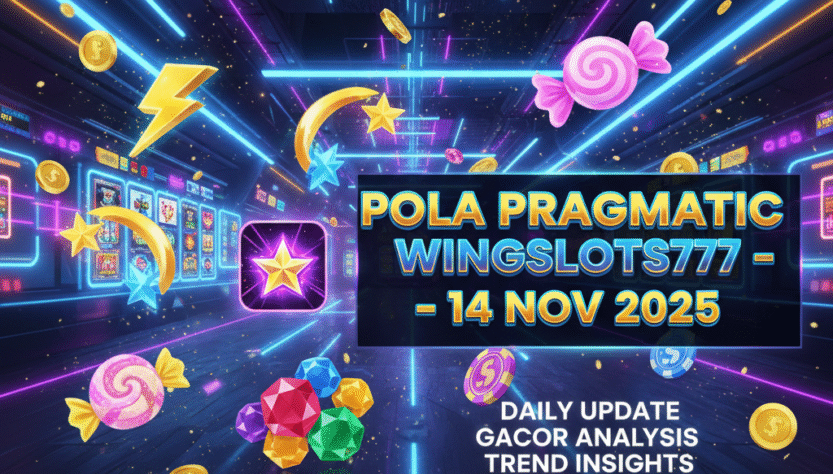 Update pola game Pragmatic Wingslots77 tanggal 14 November 2025. Analisis harian, jam pola, dan tren game gacor untuk pemain setia Wingslots77.