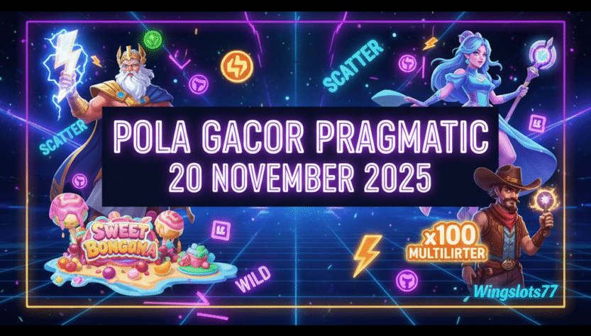 Update pola gacor Pragmatic Play 20 November 2025 paling akurat untuk tingkatkan peluang menang di Wingslots77. Cek jam hoki & rekomendasi game!