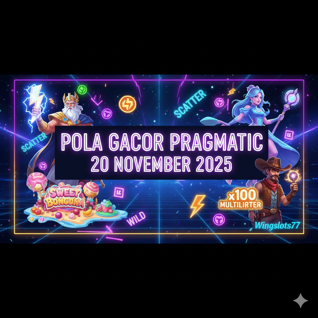 Update pola gacor Pragmatic Play 20 November 2025 paling akurat untuk tingkatkan peluang menang di Wingslots77. Cek jam hoki & rekomendasi game!