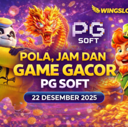 Pola gacor PG Soft, jam gacor slot, game gacor PG Soft, Wingslots77, permainan slot PG Soft, cara menang di PG Soft, slot gacor 2025