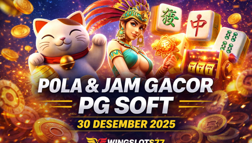 PG Soft gacor, jam gacor PG Soft, pola slot PG Soft, game PG Soft terbaik, Wingslots77
