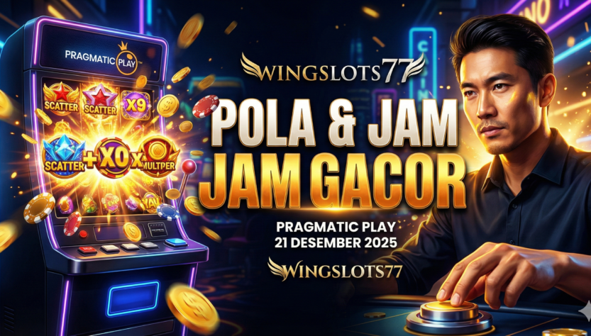 pola pragmatic play, jam gacor pragmatic play, slot pragmatic gacor, pragmatic play 21 desember 2025, wingslots77
