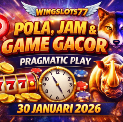 pola gacor Pragmatic Play, jam gacor Pragmatic Play, game gacor Pragmatic Play, slot gacor 30 Januari 2026, Wingslots77, game slot terbaik