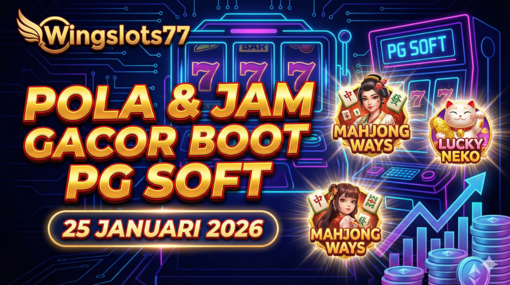 Pola gacor pg soft hari ini, jam gacor pg soft 25 januari 2026, rtp live wingslots77, slot gacor mahjong ways 2, trik maxwin pg soft, bocoran slot gacor 2026, wingslots77 login.