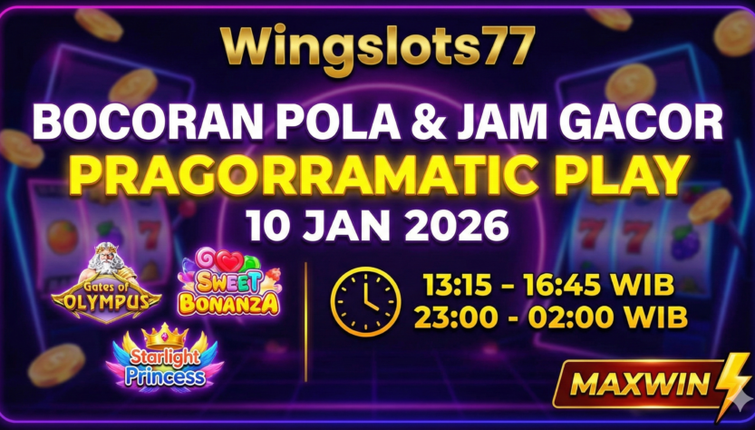 Wingslots77, Pragmatic Play 2026, Jam Gacor 10 Januari 2026, Pola Slot Hari Ini, RTP Live Wingslots77, Slot Gacor 2026, Info Slot Gacor, Gates of Olympus 1000.