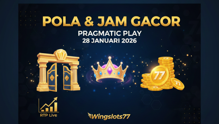 pola gacor, jam gacor pragmatic play, wingslots77, strategi slot online 2026, pragmatic play indonesia