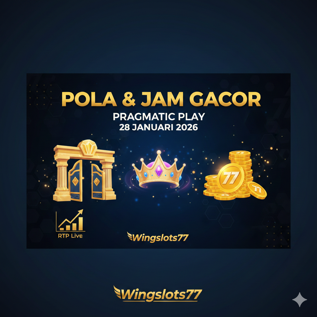 pola gacor, jam gacor pragmatic play, wingslots77, strategi slot online 2026, pragmatic play indonesia