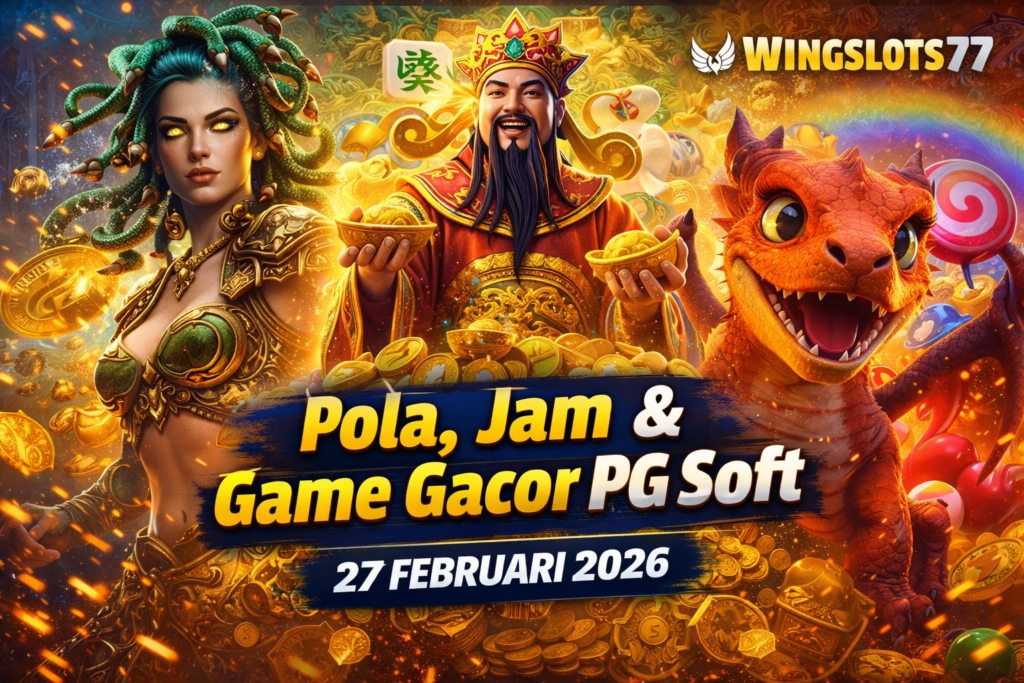 game gacor PG Soft, pola permainan PG Soft, jam gacor PG Soft, Sweet Bonanza, Dragon Hatch, Mahjong Ways, Wingslots77