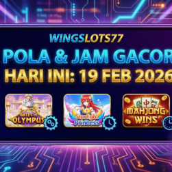 Pola slot gacor hari ini, Wingslots77, RTP Pragmatic Play 2026, jam hoki main slot, bocoran slot admin jarwo, game pragmatic gacor 19 februari, tips menang maxwin.