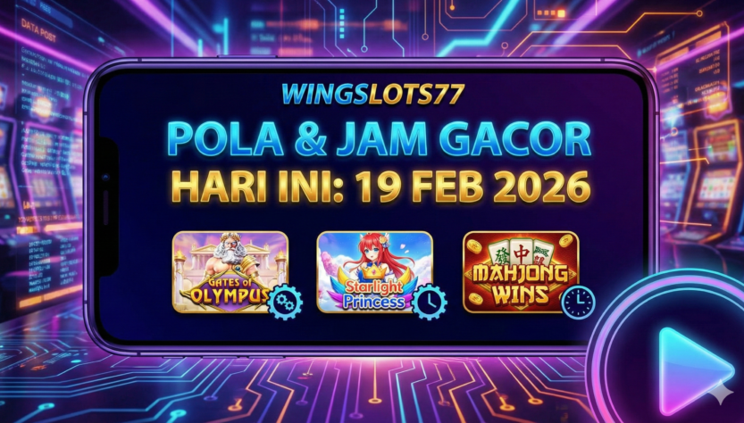 Pola slot gacor hari ini, Wingslots77, RTP Pragmatic Play 2026, jam hoki main slot, bocoran slot admin jarwo, game pragmatic gacor 19 februari, tips menang maxwin.
