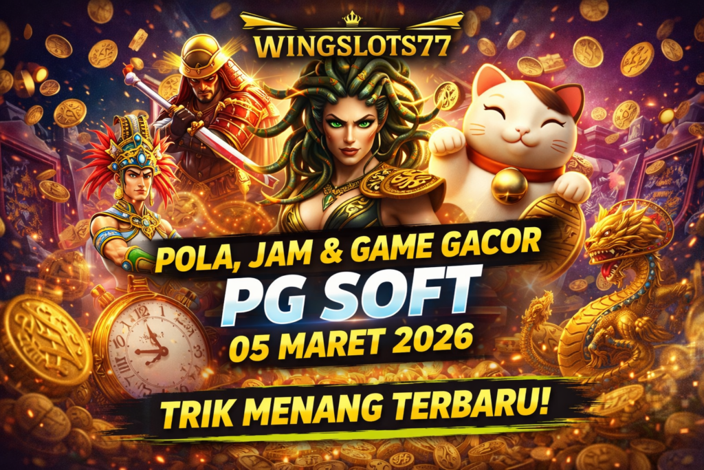 Pola PG Soft, Jam Terbaik Bermain Slot, Game Gacor PG Soft, RTP Slot PG Soft, Slot PG Soft Terbaik, Wingslots77