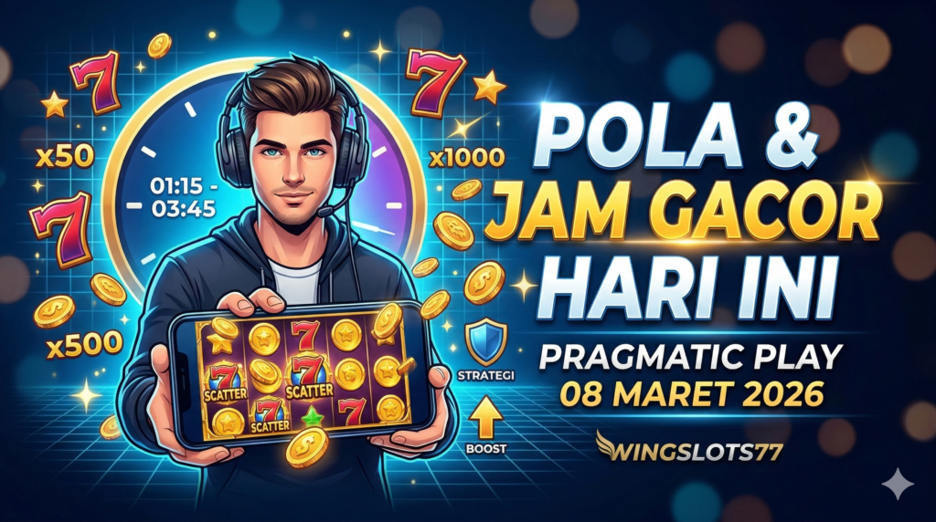 Wingslots77, Pragmatic Play, Pola Gacor Hari Ini, Jam Hoki Slot, Strategi Menang Slot 2026