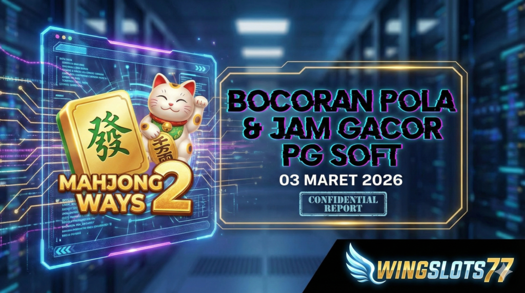 Pola pg soft hari ini, jam gacor mahjong ways 2, rtp live wingslots77, trik lucky neko 2026, bocoran slot gacor 3 maret 2026, pg soft anti rungkad.