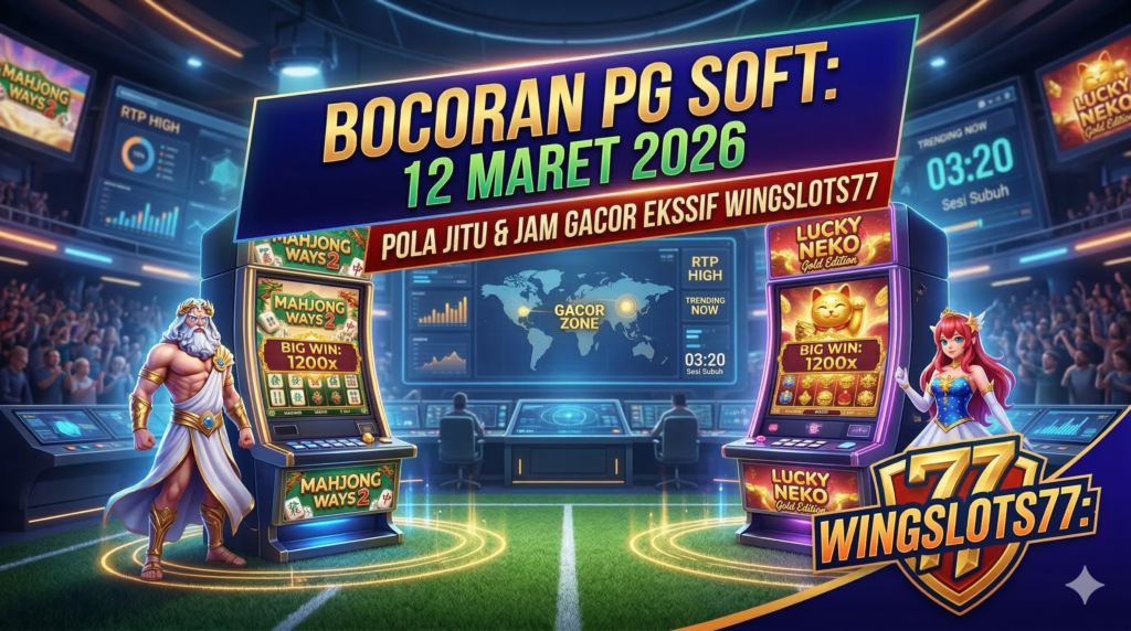 slot gacor pg soft, pola mahjong ways 2, jam gacor slot hari ini, Wingslots77, bocoran pg soft 2026, trik slot gacor, mahjong ways gacor