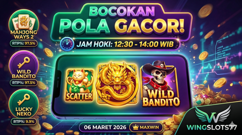 PG Soft Gacor, Pola Gacor Hari Ini, Jam Hoki PG Soft, Wingslots77, Mahjong Ways 2 Gacor, Tips Menang Slot, Slot Gacor 2026