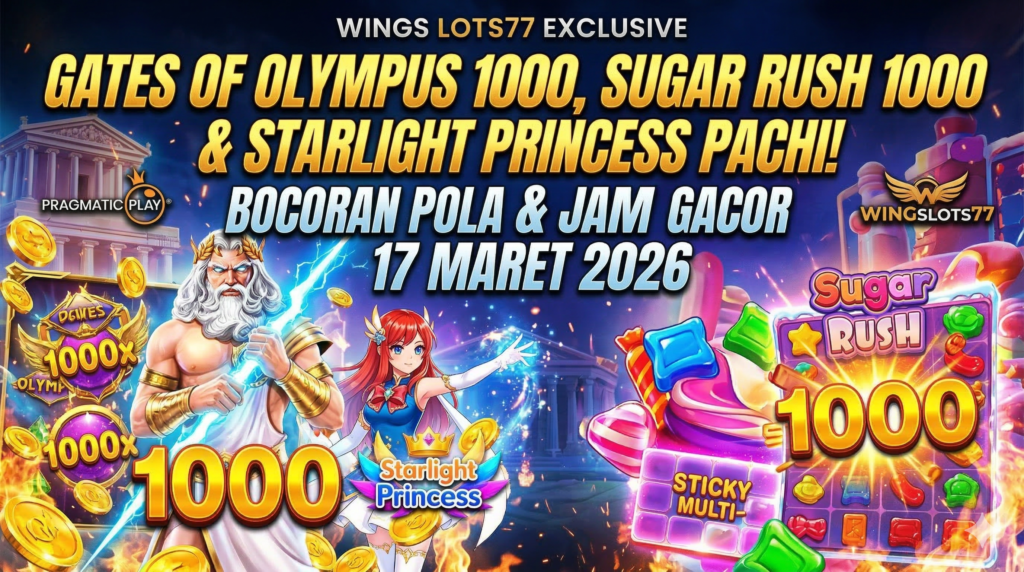 Wingslots77, Pragmatic Play, Jam Gacor Hari Ini, Pola Slot Gacor, Slot Online 2026, Bocoran Gates of Olympus, Strategi Slot
