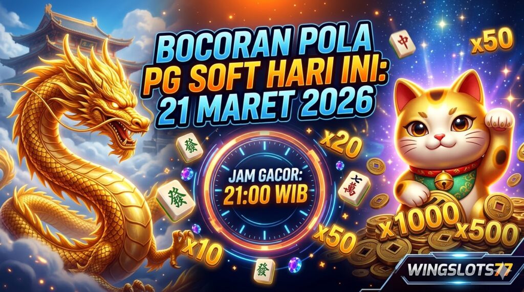 pola pg soft hari ini, jam gacor pg soft, Wingslots77, mahjong ways 2 gacor, lucky neko pola, slot gacor 21 maret 2026