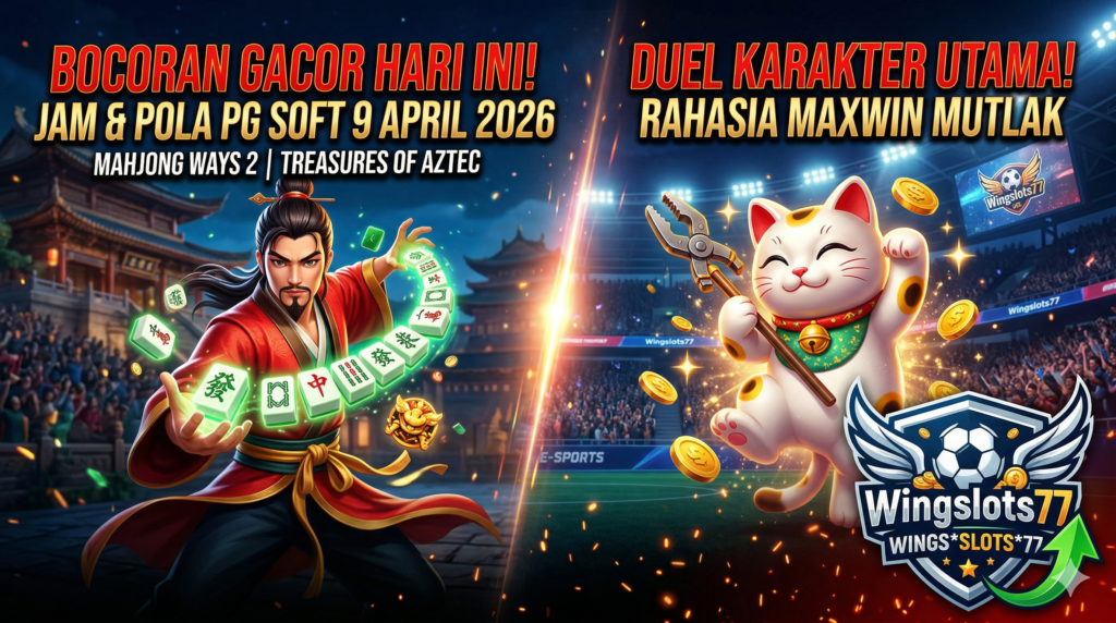 pola gacor pg soft, jam hoki pg soft hari ini, game gacor pg soft 9 april 2026, mahjong ways 2 gacor, bocoran rtp pg soft, trik maxwin Wingslots77, Wingslots77.