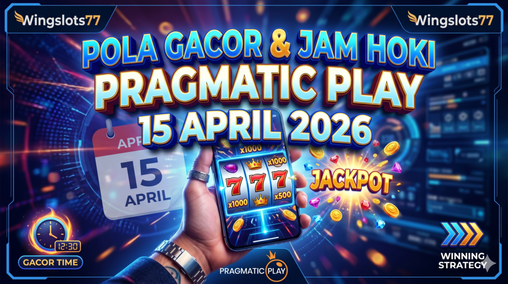 Wingslots77, Pragmatic Play, Pola Gacor Hari Ini, Jam Gacor Slot, Strategi Maxwin 2026, Slot Online Terpercaya
