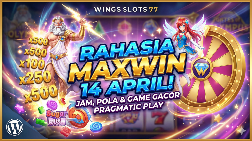 Wingslots77, Pragmatic Play, Jam Gacor 14 April 2026, Pola Slot Gacor, Strategi Slot Online, Gates of Olympus, Starlight Princess