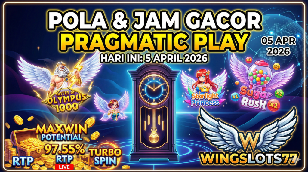 pola gacor hari ini, jam gacor pragmatic, pragmatic play gacor 5 april 2026, wingslots77, bocoran slot gacor, rtp live pragmatic